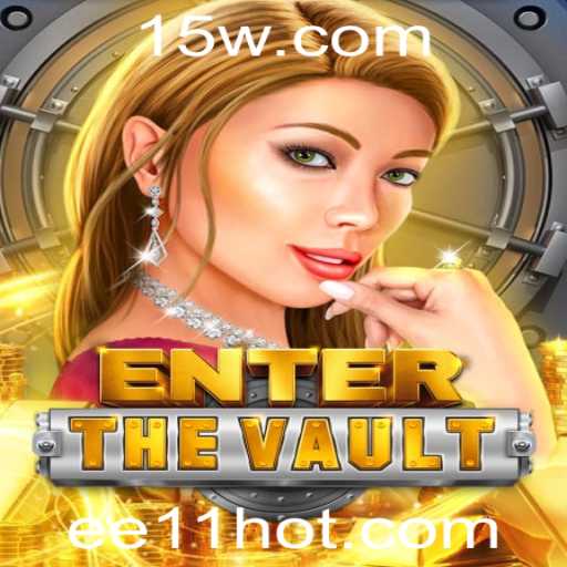 EntertheVault e EE11: O Novo Fenômeno dos Jogos de Estratégia