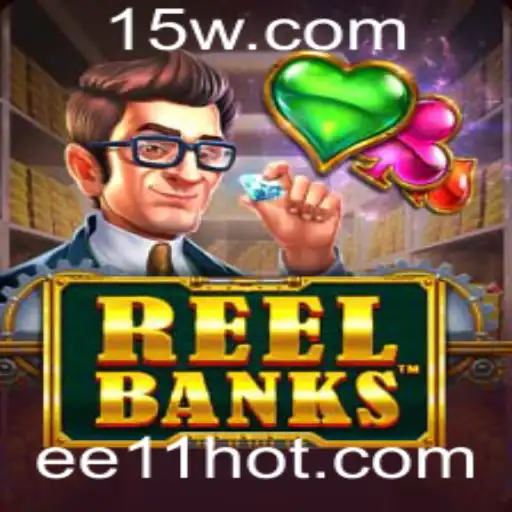 ReelBanks: Mergulhe no Fascinante Mundo do Jogo com EE11