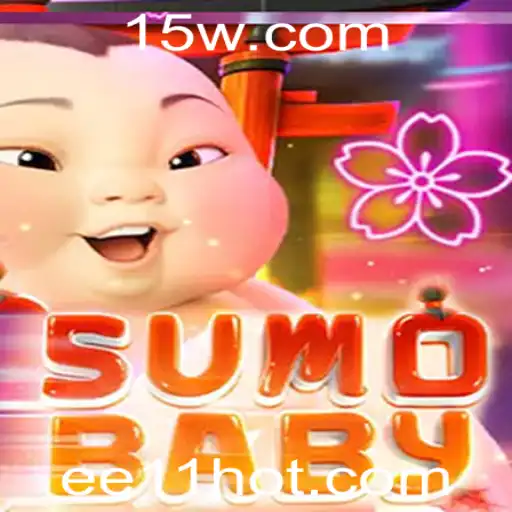 SumoBaby: O Jogo Que une Tradição e Inovação com a Tendência EE11